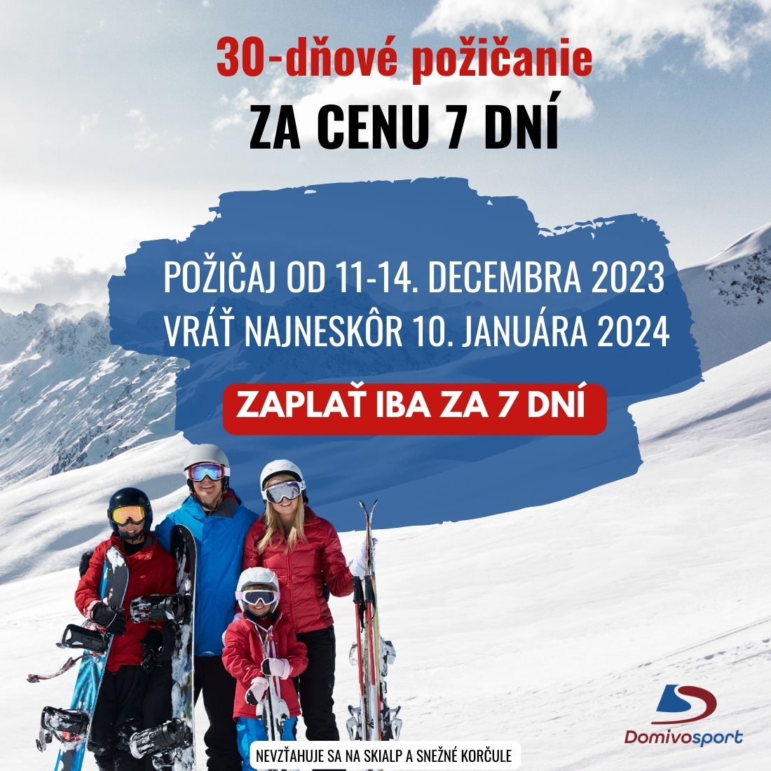30-dňové požičanie za cenu 7 dní